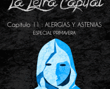 PODCAST CAPÍTULO 11: ALERGIAS Y ASTENIAS (ESPECIAL PRIMAVERA)