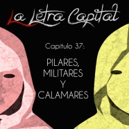 PODCAST CAPÍTULO 37: PILARES, MILITARES Y CALAMARES (ESPECIAL 12 OCTUBRE)