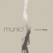 MUNIC!: Perfect Place (Autoproducido 2015)