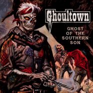 GHOULTOWN: Ghost of the Southern Son (Angry Planet 2017)