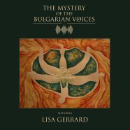 THE MYSTERY OF THE BULGARIAN VOICES ft. LISA GERRARD: Pora Sotunda 7″ Single (Prophecy Productions 2017)