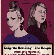 BRIGITTE HANDLEY + FEE REEGA, 7 DE FEBRERO EN MADRID