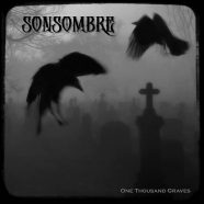 SONSOMBRE: One Thousand Graves (Cleopatra/Post Gothic Records 2020)