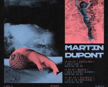RECORDATORIO: MARTIN DUPONT, EN MARZO EN ESPAÑA