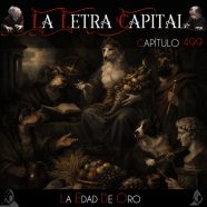 LALETRACAPITAL PODCAST 499 – LA EDAD DE ORO (OMC RADIO)