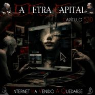 LALETRACAPITAL PODCAST 530: INTERNET HA VENIDO A QUEDARSE – ENT ATENEO OCVLTO Y EL GARAJE DE FRANK (OMC RADIO)