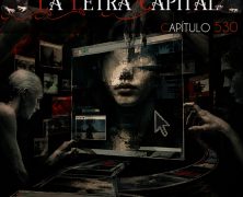 LALETRACAPITAL PODCAST 530: INTERNET HA VENIDO A QUEDARSE – ENT ATENEO OCVLTO Y EL GARAJE DE FRANK (OMC RADIO)