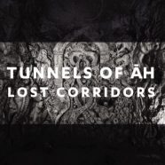 TUNNELS OF AH: Lost Corridors (Cold Spring Records 2013)