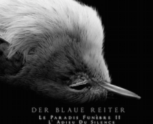 DER BLAUE REITER: Le Paradis Funèbre II – L’ Adieu Du Silence (Neuropa Records 2014)