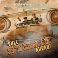 THE COG IS DEAD: Full Steam Ahead (Timeship Records 2013)