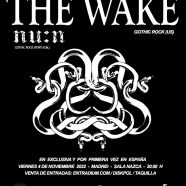RECORDATORIO: THE WAKE + NU:N, 4 DE NOVIEMBRE EN MADRID