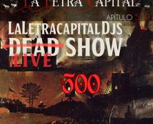 LALETRACAPITAL PODCAST 500 – LALETRACAPITAL DJS LIVE SHOW