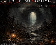 LALETRACAPITAL PODCAST 509 – SALIR DE LA ZONA DE COMFORT – ENT DARKWAYS (OMC RADIO)