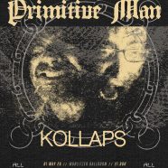 PRIMITIVE MAN Y KOLLAPS EN MAYO EN MADRID