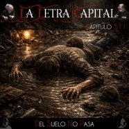 LALETRACAPITAL PODCAST 511 – DEL SUELO NO PASA (OMC RADIO)