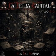 LALETRACAPITAL PODCAST 513 – HOY NO, MAÑANA (OMC RADIO)