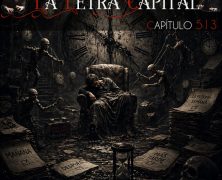 LALETRACAPITAL PODCAST 513 – HOY NO, MAÑANA (OMC RADIO)