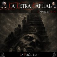 LALETRACAPITAL PODCAST 514 – LA PENÚLTIMA (OMC RADIO)