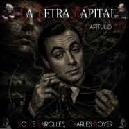 LALETRACAPITAL PODCAST 519 – NO TE ENROLLES, CHARLES BOYER (OMC RADIO)