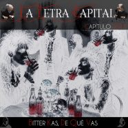 LALETRACAPITAL PODCAST 524: BITTER KAS, DE QUÉ VAS (OMC RADIO)