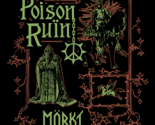 POISON RUÏN + MÖRKT, EN NOVIEMBRE EN MADRID
