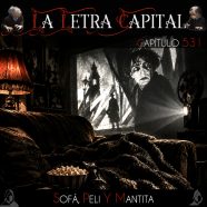 LALETRACAPITAL PODCAST 531: SOFÁ, PELI Y MANTITA (OMC RADIO)
